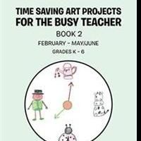 Diane Robbins Releases Book Two in 'Time Saving Art Projects' Series