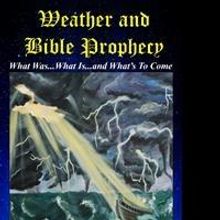 Harris-Mann Climatology Launches WEATHER AND BIBLE PROPHECY