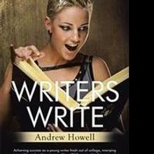 Andrew Howell Releases WRITERS WRITE