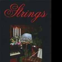 Erika Bekesi's New Novel, STRINGS is Available