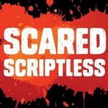 SCARED SCRIPTLESS Returns to Court Theatre