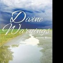 Sandra Weiss Pens DIVINE WARNINGS