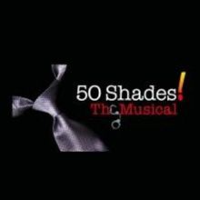 50 SHADES! THE MUSICAL Comes to Detroit in June
