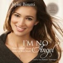 Kylie Bisutti Shares Her Story in I'M NO ANGEL Audiobook