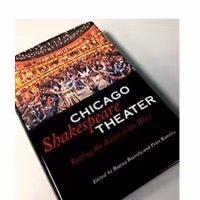 Now Available - Chicago Shakespeare Theater: Suiting the Action to the Word Book of…
