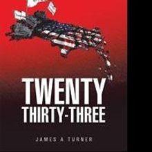 'Twenty Thirty-Three' by Christian James A. Turner is Released