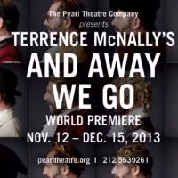World Premiere of Terrence McNally's AND AWAY WE GO Set for The Pearl, 11/12-12/15