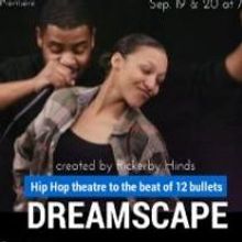 Hip-Hop Theatre Production DREAMSCAPE Makes Portland Premiere at LA LUNA NUEVA 2014 T