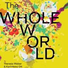 German Stage to Present American Premiere of THE WHOLE WORLD