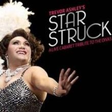 Trevor Ashley Returns in STAR STRUCK at Sydney's Star Event Centre Tonight