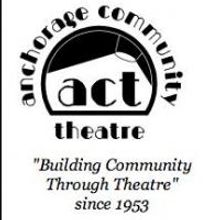 Anchorage Community Theatre Presents AND THEN THERE WERE NONE, Now thru 10/20