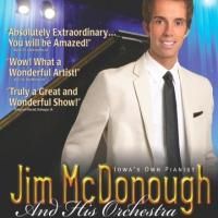 Iowa's Own Pianist Jim McDonough and His Orchestra Appear in 2014 SPRING TOUR Today