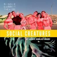 Single Carrot Theatre to Present SOCIAL CREATURES