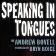 SPEAKING IN TONGUES to Play Theatre 54, 11/30-12/16