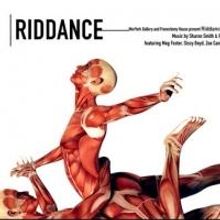 RIDDANCE World Premiere Opens Today at MorYork Gallery