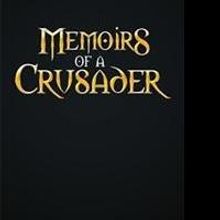 'Memoirs of a Crusader' Revisits Knight's Holy War
