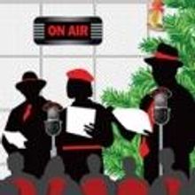 Next Act Theatre Presents IT'S A WONDERFUL LIFE LIVE RADIO SHOW, Now thru 12/9