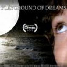 VIDEO: Trailer - PLAYGROUND OF DREAMS, Playing NewFilmmakers NY's Fall Fest 2012 Tonight, 10/14