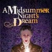 Shakespeare Theatre Celebrates Holidays with A MIDSUMMER NIGHT'S DREAM, 11/15-12/30