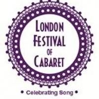 London Festival of Cabaret to Run 6-22 May