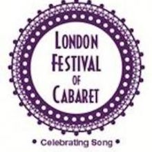 London Festival of Cabaret to Run 6-22 May