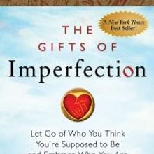 THE GIFTS OF IMPERFECTION By Brene Brown Reaches Top Spot On The NY Times Bestseller 