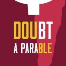 Stage 62 Presents DOUBT: A PARABLE, Now thru 5/18
