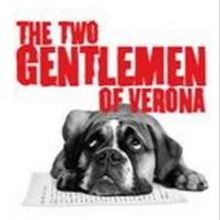 Fiasco Theater Makes DC Debut with THE TWO GENTLEMEN OF VERONA at Folger Theatre…