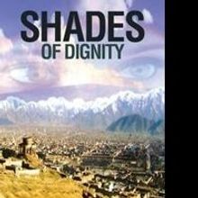 Authors Shamshad and Martins Release 'Shades of Dignity'