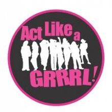 Act Like A GRRRL Fundraiser Set for Darkhorse 4/17-18