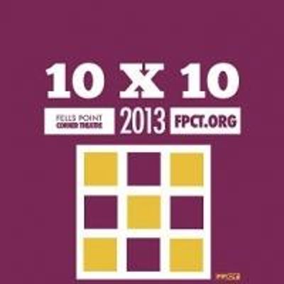 10 x 10 Offers Something for Everyone at Fells Point Corner Theatre