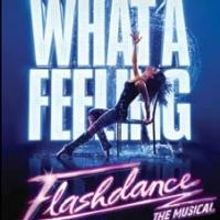 FLASHDANCE THE MUSICAL Comes to The Paramount Theatre, Now thru 4/21