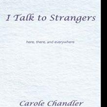 Author Carole Chandler Encourages Finding New Perspective by Talking to Strangers