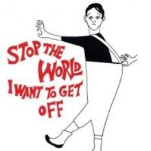 Clarksville Little Theatre Presents STOP THE WORLD - I WANT TO GET OFF, Now thru 5/17