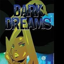DARK DREAMS Mystery Novel is Released
