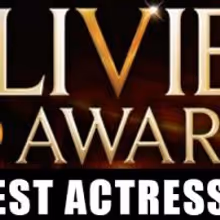 OLIVIERS 2014: Preview - Best Actress