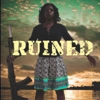 Lynn Nottage's RUINED Begins at Burning Coal Theatre Tonight