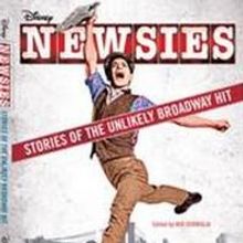 NEWSIES: STORIES OF THE UNLIKELY BROADWAY HIT Now Available at Nederlander Theatre