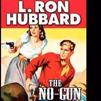 Galaxy Press announces the Release of the Western Adventure “The No-Gun Man”