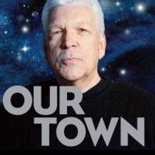 PPT's 'Masterpiece Season' Begins with OUR TOWN, 9/26-10/27