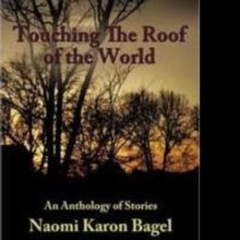Naomi Karon Bagel Releases 'Touching the Roof of the World'