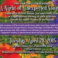 Pikes Peak Opera League Presents A NIGHT OF UNEXPECTED SONG Tonight