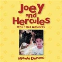 Michele DePalma Releases Adventure JOEY AND HERCULES