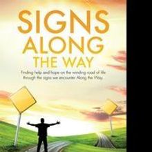 Doug Malear Reveals SIGNS ALONG THE WAY
