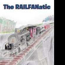 'The RAILFANatic' by Michael R. S. Ledingham is Released