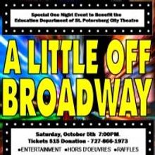 St. Petersburg City Theatre's A LITTLE OFF BROADWAY Promotes Children's Programs Toda