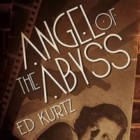 DarkFuse to Release ANGEL OF THE ABYSS by Ed Kurtz