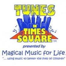 Magical Music for Life Foundation Presents TUNES IN TIMES SQUARE Benefit Concert