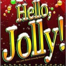 HELLO, JOLLY Sketch Comedy Revue to Open 11/29 at Bovine Metropolis Theater