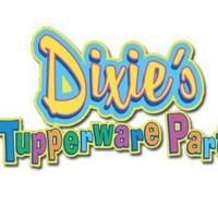 DIXIE'S TUPPERWARE PARTY Returns to Performing Arts Fort Worth Today